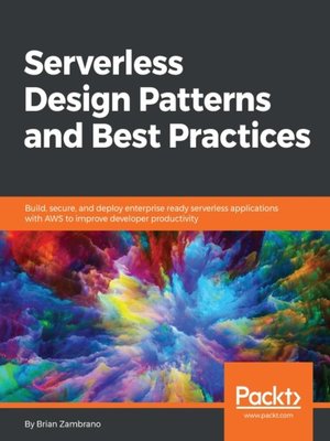 cover image of Serverless Design Patterns and Best Practices